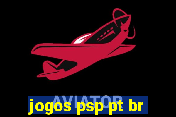 jogos psp pt br